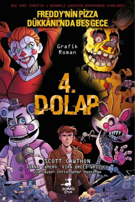 4.DOLAP - Çizgi Roman - Freddy'nin Pizza Dükkanı'nda Beş Gece - OLİMPOS YAYINLARI