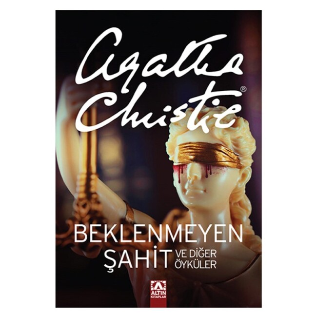 AGATHA CHRİSTİE - BEKLENMEYEN ŞAHİT VE DİĞER ÖYKÜLER - ALTIN KİTAPLAR