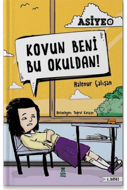 ASİYE 1 KOVUN BENİ BU OKULDAN - TAZE KİTAP 