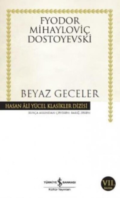 BEYAZ GECELER - İŞ BANKASI KÜLTÜR YAYINLARI 