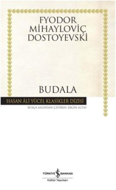 BUDALA - KARTON KAPAK - İŞ BANKASI KÜLTÜR YAYINLARI 