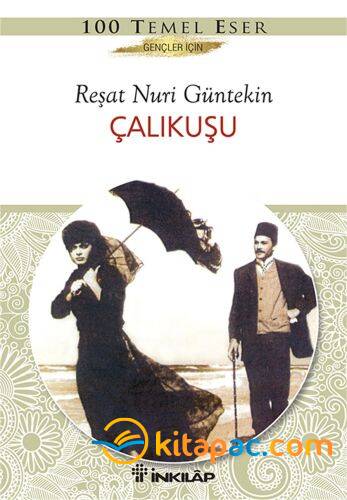 ÇALIKUŞU - GENÇLER İÇİN - 1