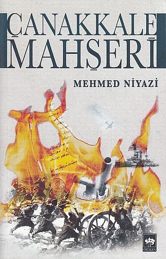ÇANAKKALE MAHŞERİ - ÖTÜKEN NEŞRİYAT 