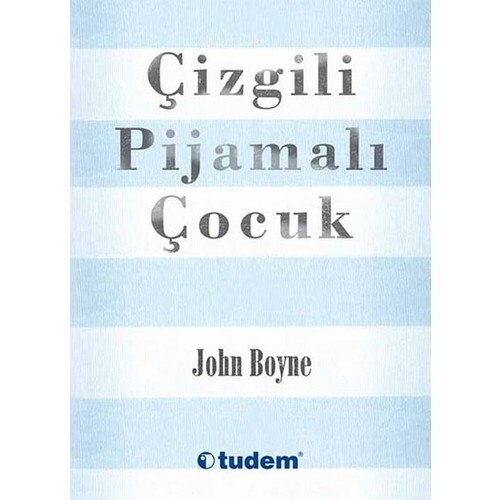 ÇİZGİLİ PİJAMALI ÇOCUK - TUDEM YAYINLARI