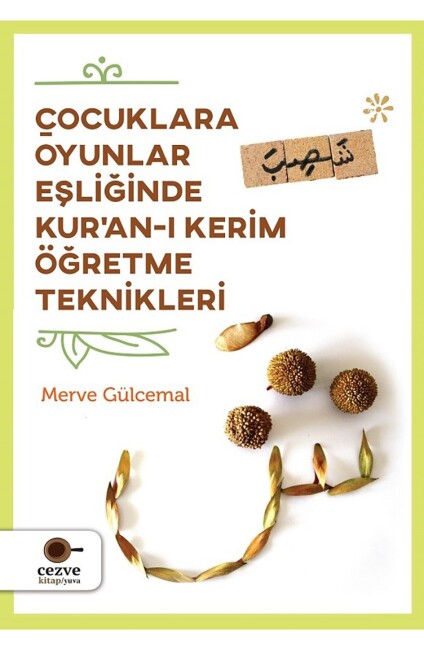 ÇOCUKLARA OYUNLAR EŞLİĞİNDE KUR AN I KERİM - CEZVE ÇOCUK