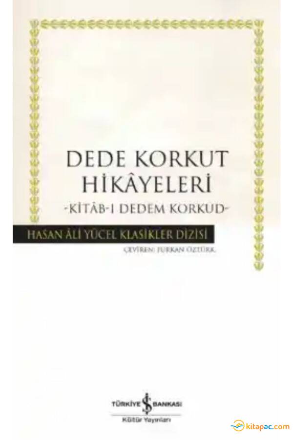 DEDE KORKUT HİKAYELERİ - KİTAB I DEDEM KOKUD - 1