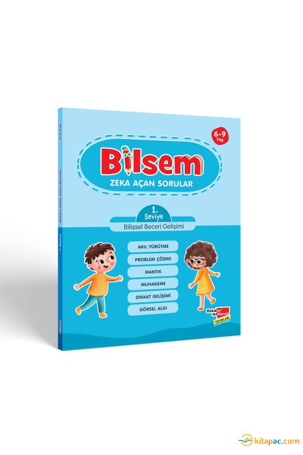 DİKKAT ATÖLYESİ 6-9 Yaş BİLSEM ZEKA AÇAN SORULAR - 1.Seviye - 1