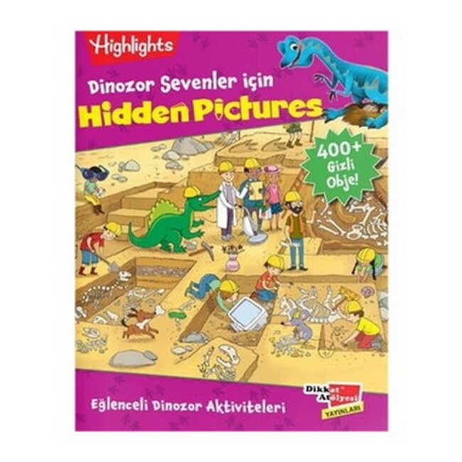 DİNOZOR SEVENLER İÇİN HİDDEN PİCTURES - DİKKAT ATÖLYESİ YAYINLARI