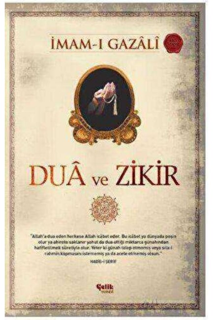 DUA VE ZİKİR ........İmam-ı GAZALİ - ÇELİK YAYINLARI