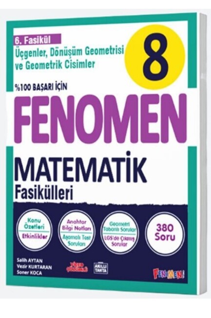 FENOMEN 8.Sınıf MATEMATİK 6.Fasikül ÜÇGENLER,DÖNÜŞÜM GEOMETRİSİ ve GEOMETRİK CİSİMLER - FENOMEN