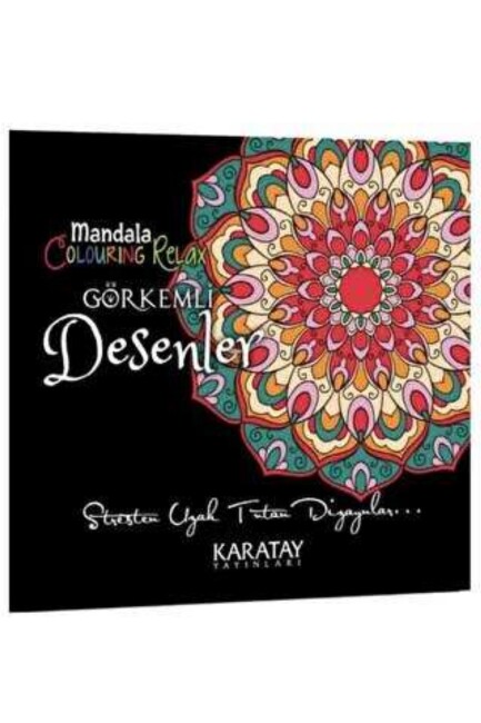 GÖRKEMLİ DESENLER - MANDALA COLOURING RELAX - KARATAY YAYINLARI