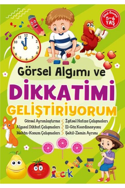 GÖRSEL ALGIMI VE DİKKATİMİ GELİŞTİRİYORUM - BICIRIK YAYINLARI