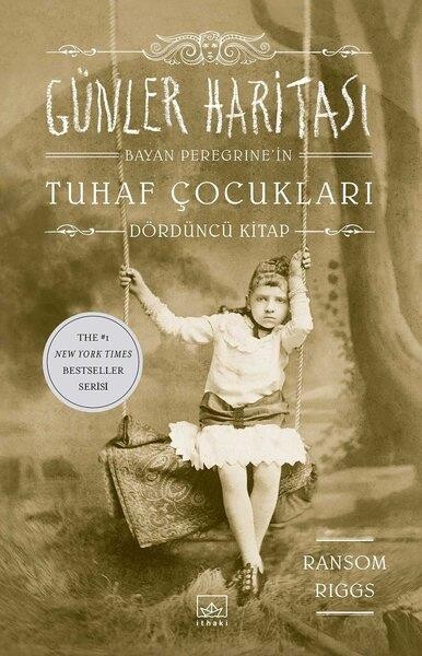 GÜNLER HARİTASI 4 BAYAN PEREGRİNE İN TUHAF ÇOCUKLARI - İTHAKİ YAYINLARI