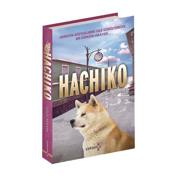 HACHIKO...................Leslea NEWMAN - YAKAMOZ YAYINLARI