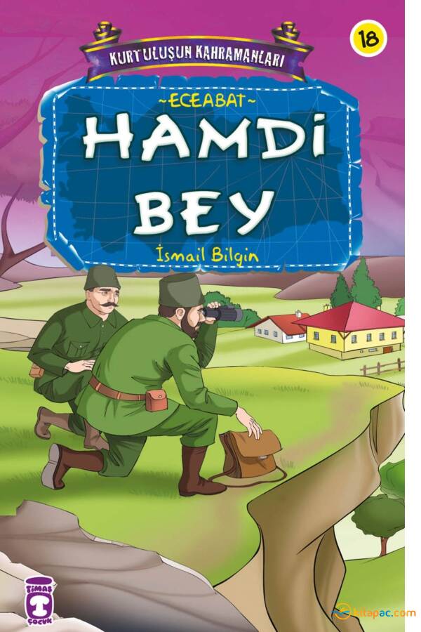 HAMDİ BEY - KURTULUŞUN KAHRAMANLARI -2 - 1