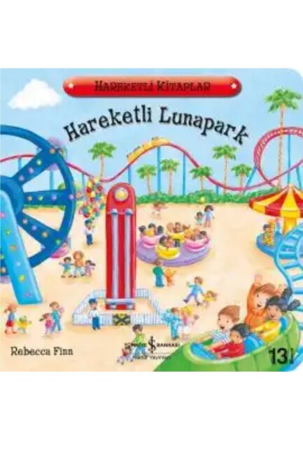 HAREKETLİ LUNAPARK - İŞ BANKASI KÜLTÜR YAYINLARI 