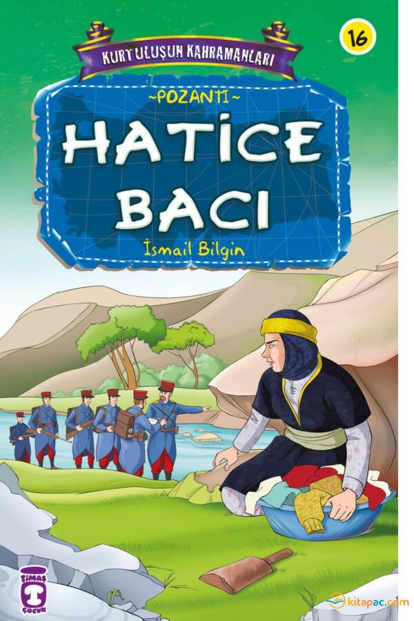 HATİCE BACI - KURTULUŞUN KAHRAMANLARI -2 - 1