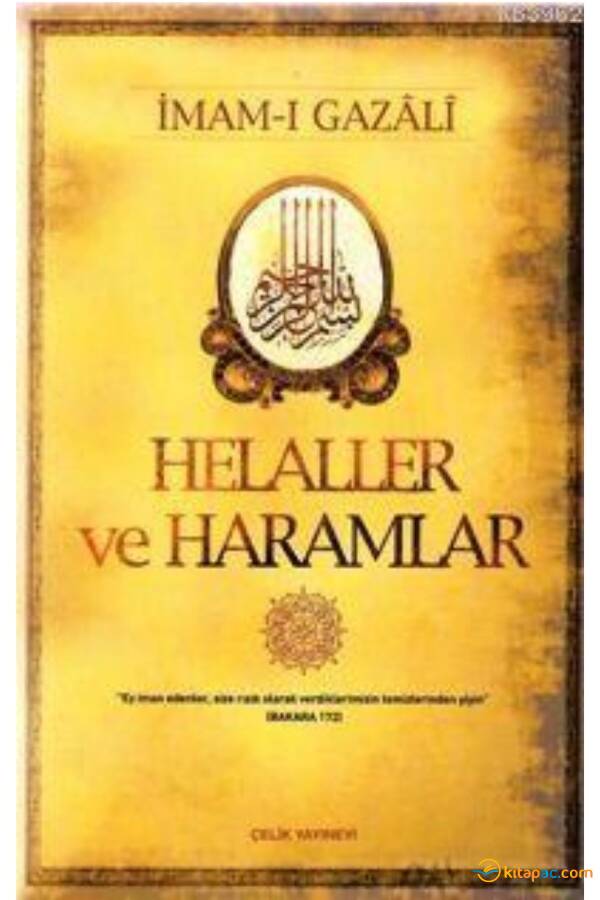 HELALLER VE HARAMLAR ........İmam-ı GAZALİ - 1