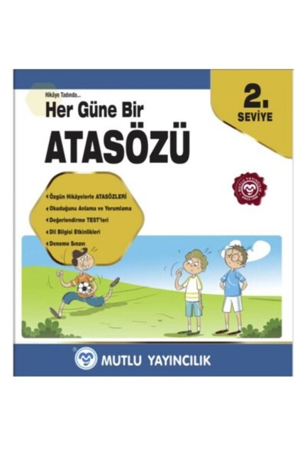 HER GÜNE BİR ATASÖZÜ 30 GÜN - 2.SEVİYE - MUTLU YAYINLARI