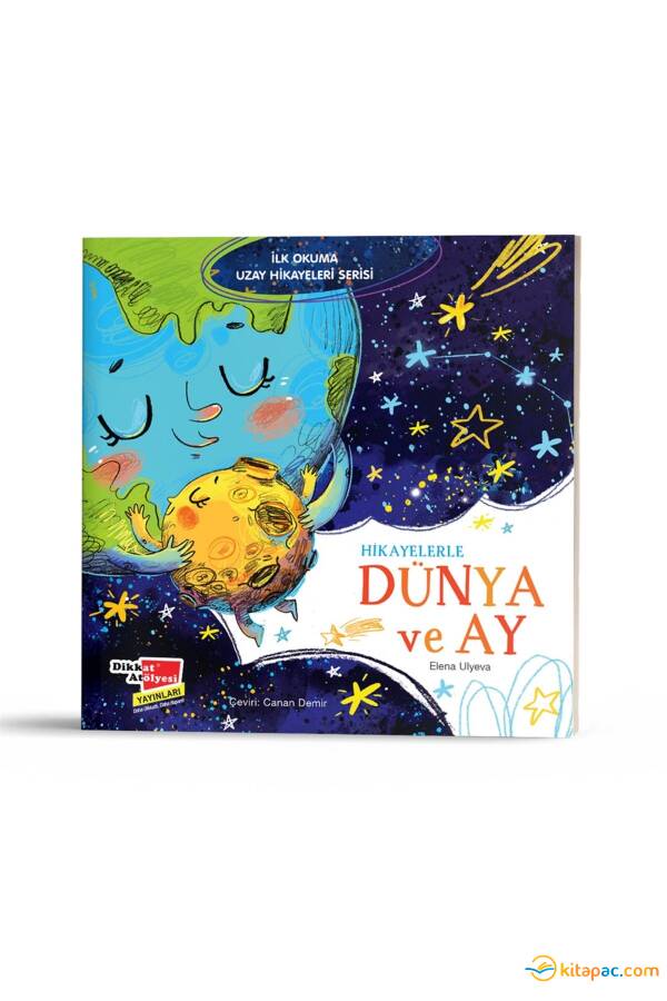 İLK OKUMA UZAY HİKAYELERİ - HİKAYELERLE DÜNYA VE AY - 1