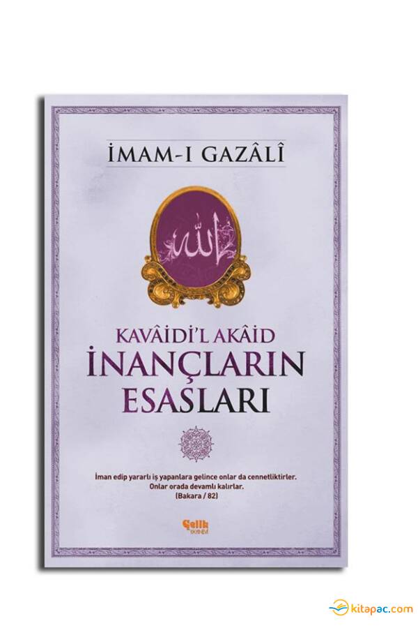 İNANÇLARIN ESASLARI ........İmam-ı GAZALİ - 1