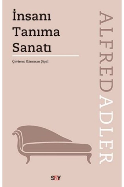 İNSANI TANIMA SANATI - SAY YAYINLARI