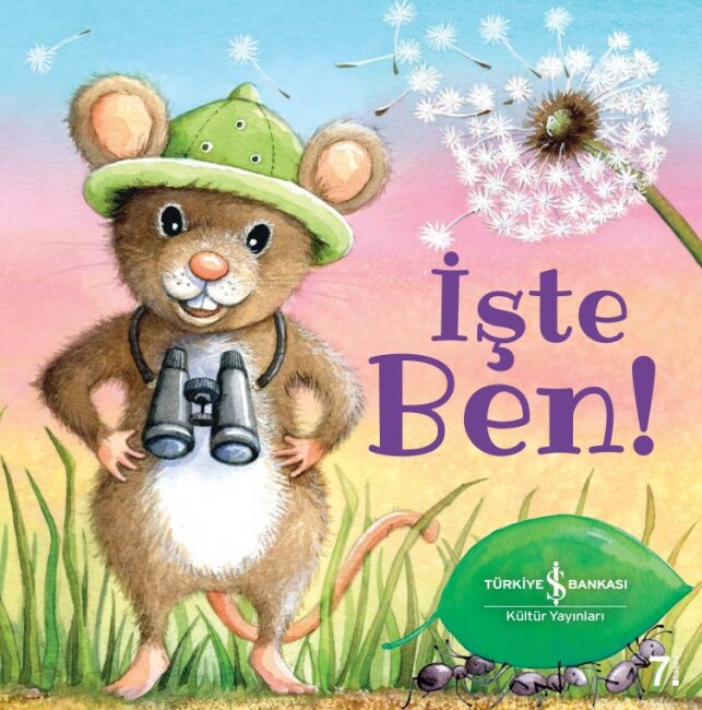 İŞTE BEN ! - İŞ BANKASI KÜLTÜR YAYINLARI 