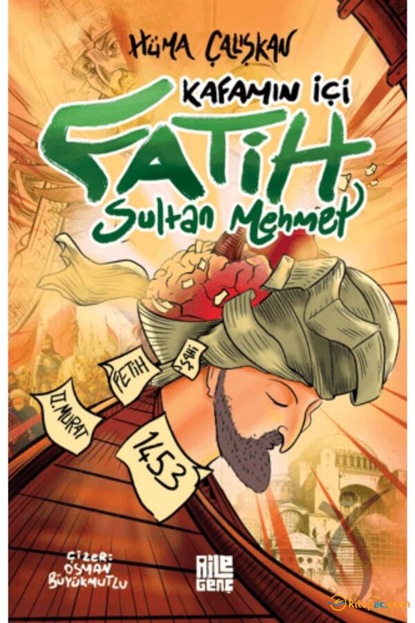 KAFAMIN İÇİ - FATİH SULTAN MEHMET - 1