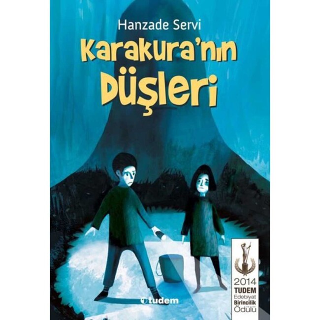 KARAKURA NIN DÜŞLERİ - TUDEM YAYINLARI