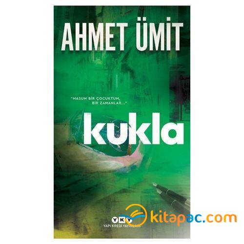 KUKLA...........AHMET ÜMİT - 1
