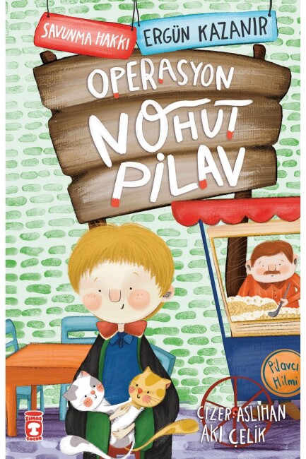 OPERASYON NOHUT PİLAV - SAVUNMA HAKKI - TİMAŞ ÇOCUK