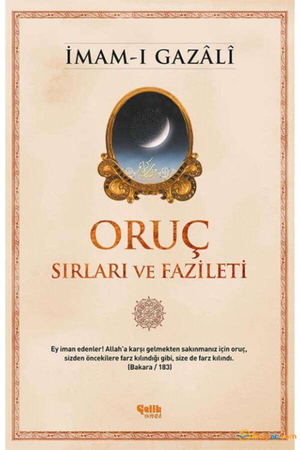 ORUÇ,SIRLARI VE FAZİLETİ ........İmam-ı GAZALİ - 1