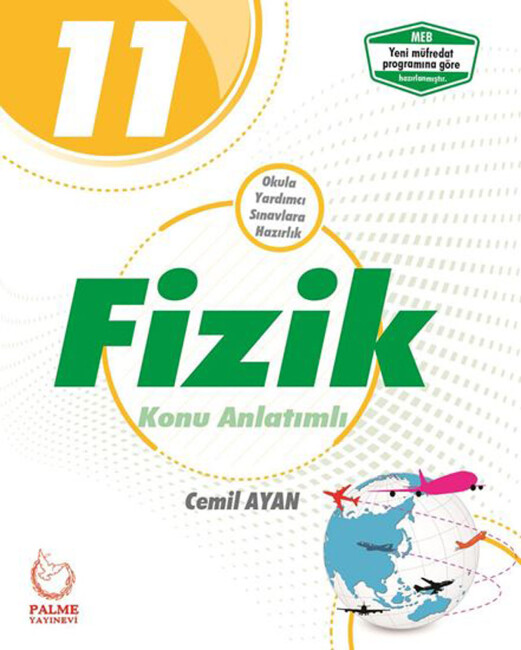 PALME 11.Sınıf FİZİK Konu Anlatımı - PALME YAYINLARI