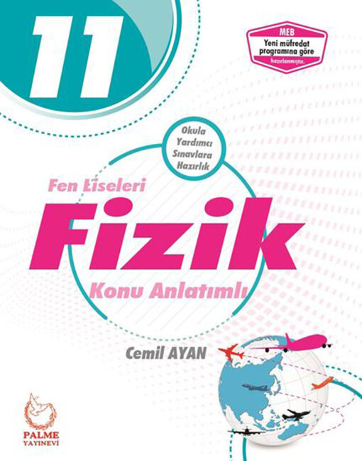 PALME 11.Sınıf FİZİK Konu Anlatımı Fen Liseleri - PALME YAYINLARI