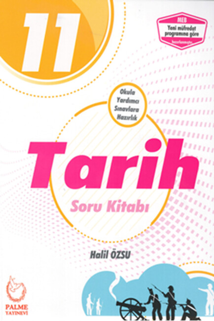 PALME 11.Sınıf TARİH Soru Kitabı - PALME YAYINLARI
