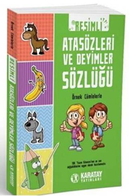 RESİMLİ ATASÖZLERİ ve DEYİMLER SÖZLÜĞÜ Karton Kapak - KARATAY YAYINLARI
