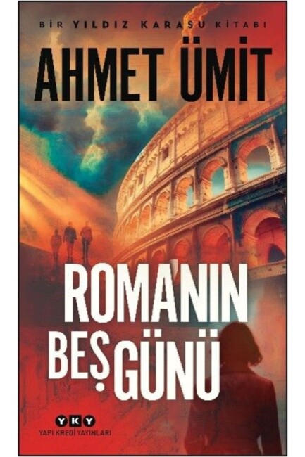 ROMA NIN BEŞ GÜNÜ - YAPI KREDİ YAYINLARI