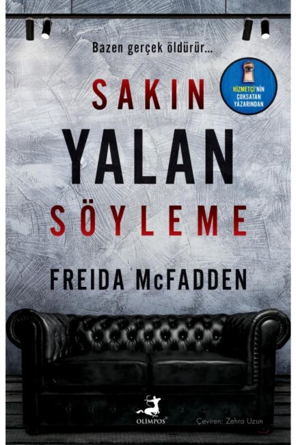 SAKIN YALAN SÖYLEME - OLİMPOS YAYINLARI