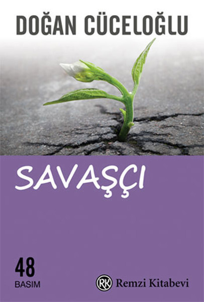 SAVAŞÇI ......... Doğan CÜCELOĞLU - REMZİ KİTABEVİ 