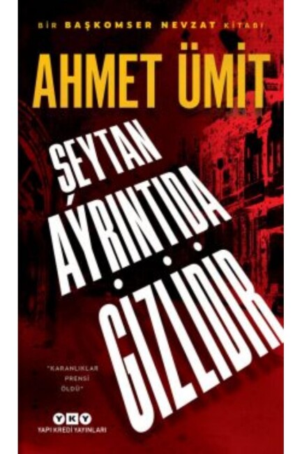ŞEYTAN AYRINTIDA GİZLİDİR - YAPI KREDİ YAYINLARI