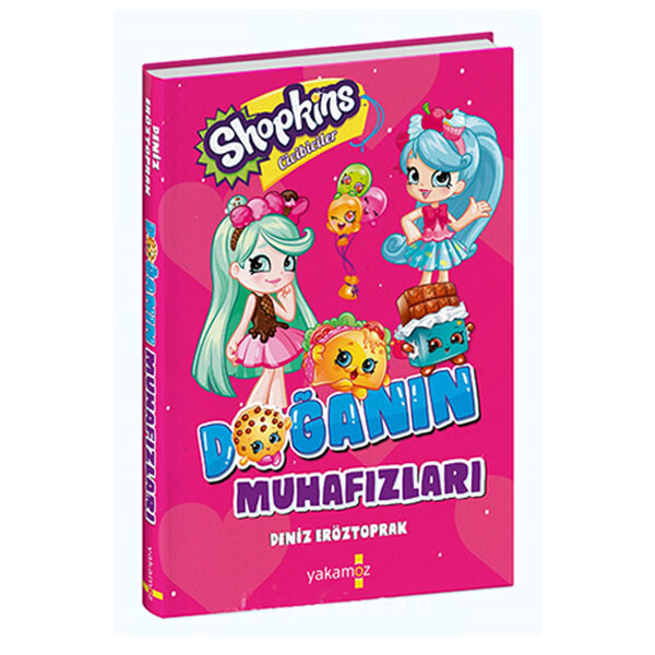 SHOPKİNS - DOĞANIN MUHAFIZLARI - YAKAMOZ YAYINLARI