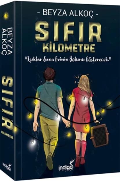 SIFIR KİLOMETRE-KARTON KAPAK- BEYZA ALKOÇ - İNDİGO KİTAP 