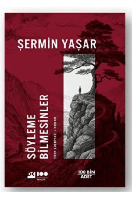 SÖYLEME BİLMESİNLER - DOĞAN KİTAP