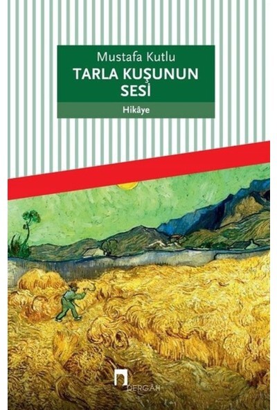 TARLA KUŞUNUN SESİ..........Mustafa Kutlu - DERGAH YAYINLARI