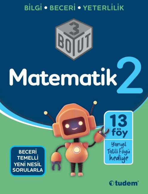 TUDEM 2.Sınıf MATEMATİK 3 BOYUT Beceri Temelli Yeni Nesil Sorularla - TUDEM EĞİTİM YAYINLARI