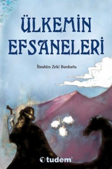 ÜLKEMİN EFSANELERİ - TUDEM YAYINLARI