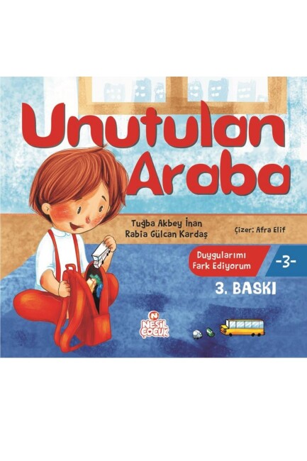 UNUTULAN ARABA - NESİL ÇOCUK
