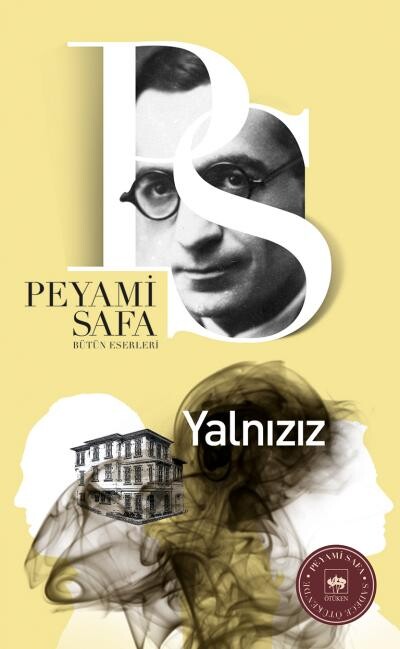 YALNIZIZ................Peyami SAFA - ÖTÜKEN NEŞRİYAT 