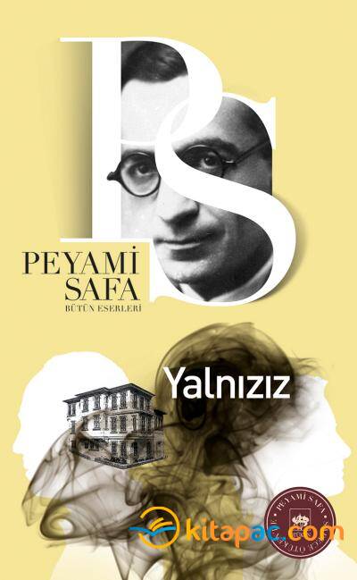 YALNIZIZ................Peyami SAFA - 1