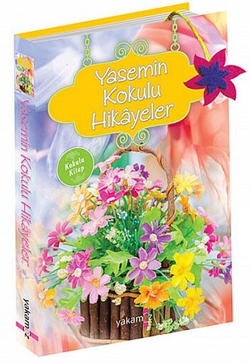 YASEMİN KOKULU HİKAYELER - YAKAMOZ YAYINLARI